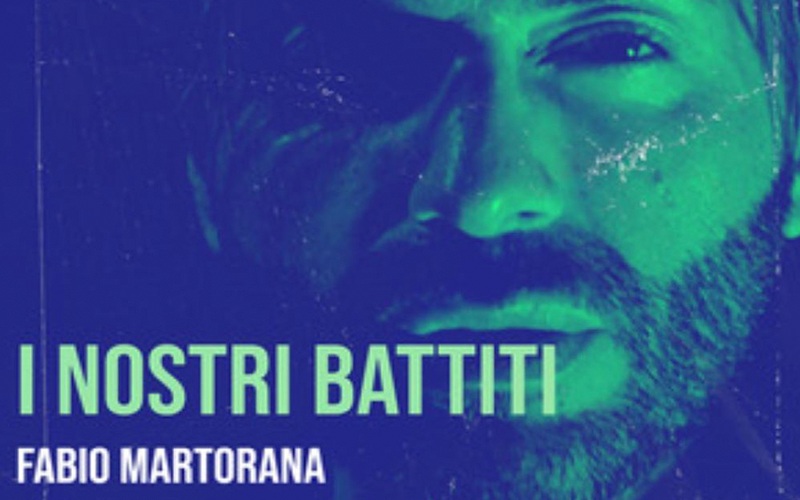 Nuovo Singolo di Fabio Martorana “I nostri battiti”, dedicato al fratello Antonio