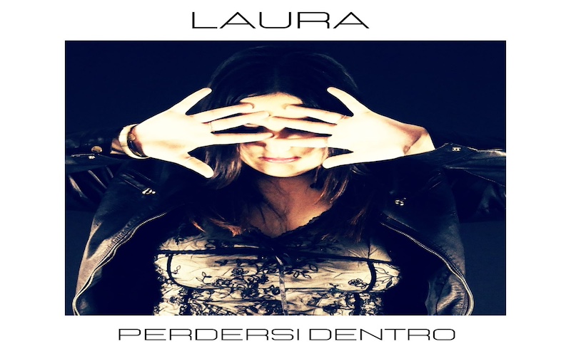 Quando il dolore della perdita diventa musica: “PERDERSI DENTRO” è il toccante esordio di LAURA