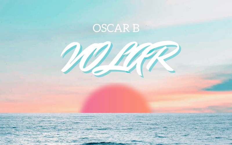 Oscar B presenta il nuovo singolo “Volar”
