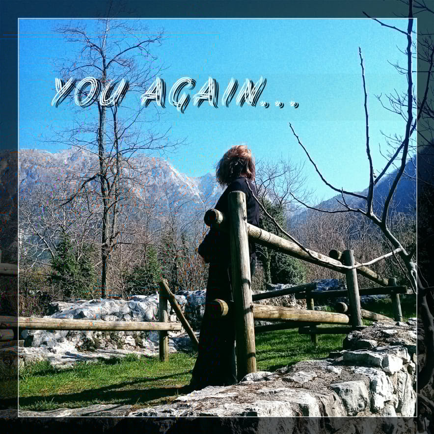 You again… - Autoprodotto